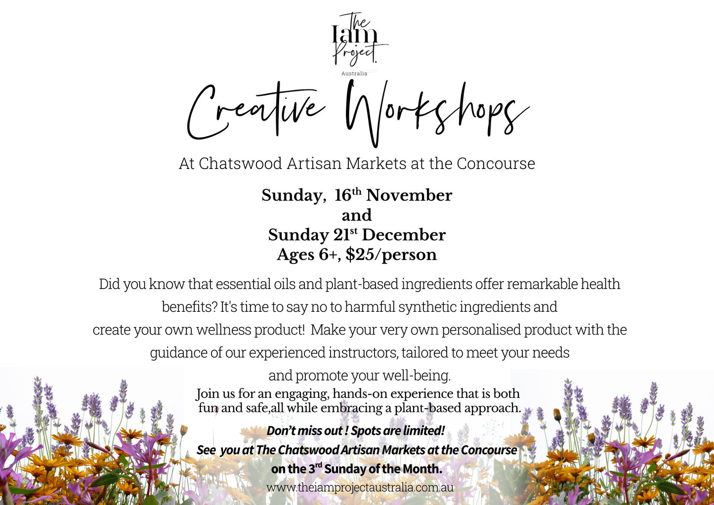 Advertisement for creative workshops at Chatswood Artisan Markets with floral elements. Hands-on wellness workshops teaching adults, kids and tweens how to make natural wellbeing products.
